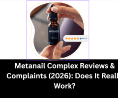 Metanail Complex Reviews & Complaints (2026): Does It Really Work?