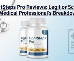 LightSteps Pro Reviews: Legit or Scam? A Medical Professional’s Breakdown
